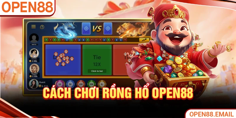 Cách chơi Rồng Hổ OPEN88