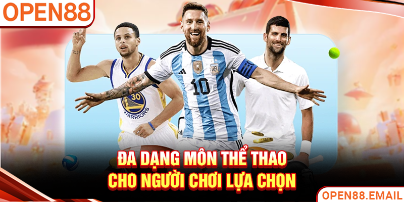 Đa dạng môn thể thao cho người chơi lựa chọn