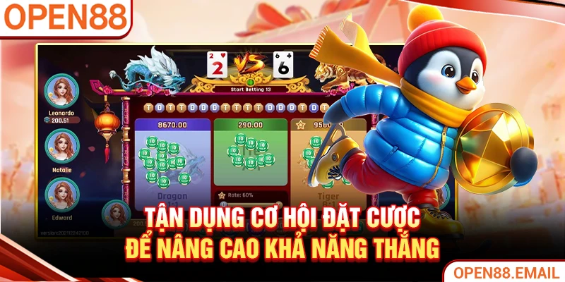 Tận dụng cơ hội đặt cược để nâng cao khả năng thắng